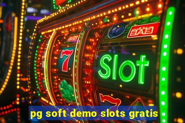 pg soft demo slots gratis